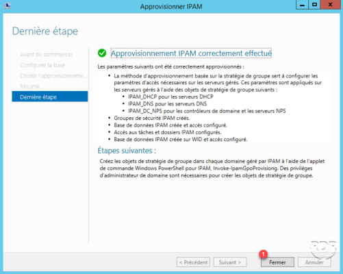 Fermer l'assistant : configuration terminée